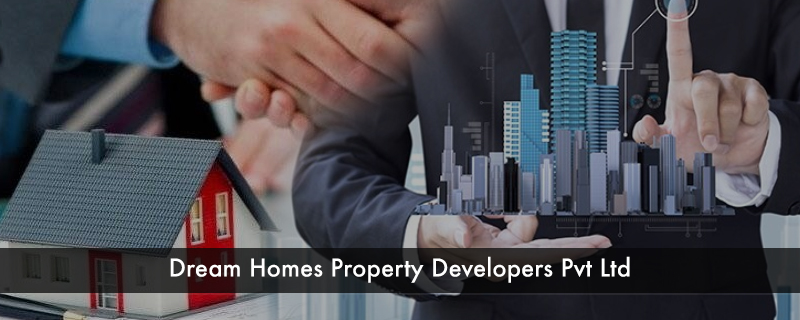 Dream Homes Property Developers Pvt Ltd 